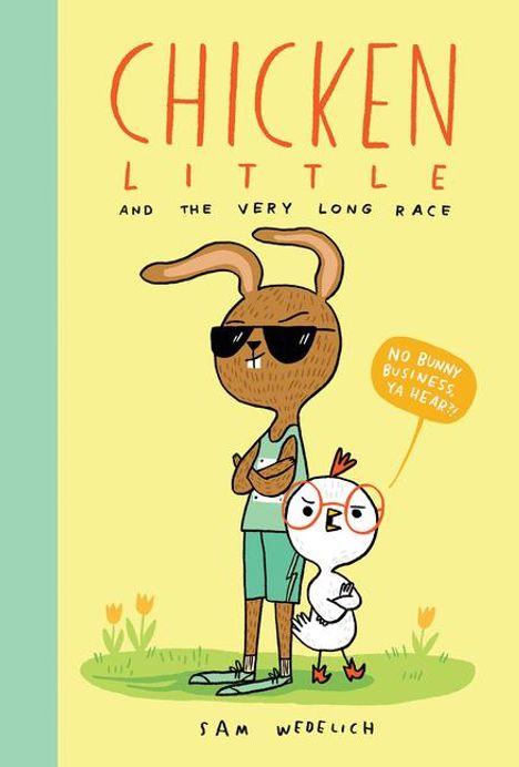 Sam Wedelich: Chicken Little and the Very Long Race, Buch