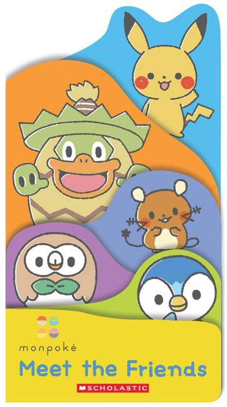 Scholastic: Meet the Friends (Monpoké Board Book), Buch