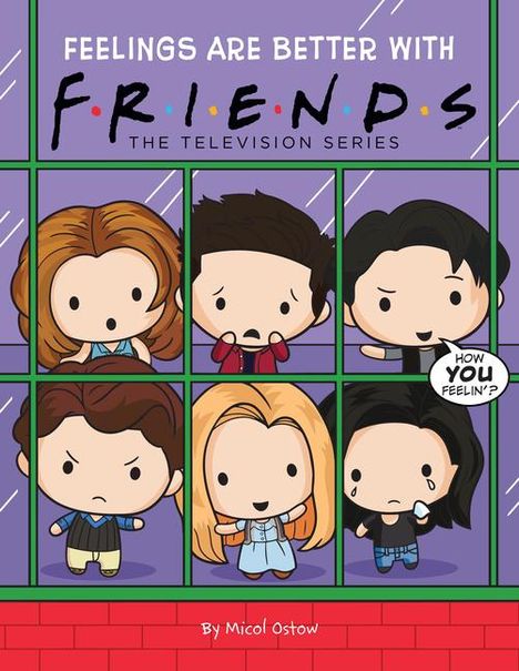 Micol Ostow: Feelings Are Better with Friends (Friends Picture Book), Buch