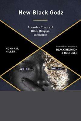 Monica R Miller: New Black Godz, Buch