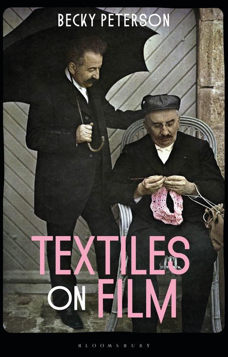 Becky Peterson: Textiles on Film, Buch