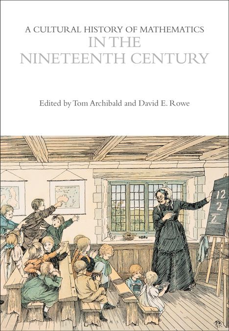 A Cultural History of Mathematics in the Nineteenth Century, Buch