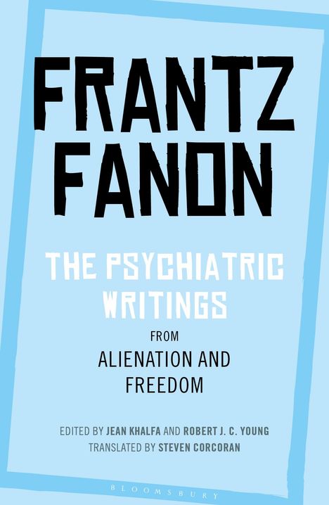 Frantz Fanon: The Psychiatric Writings from Alienation and Freedom, Buch
