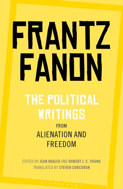 Frantz Fanon: The Political Writings from Alienation and Freedom, Buch