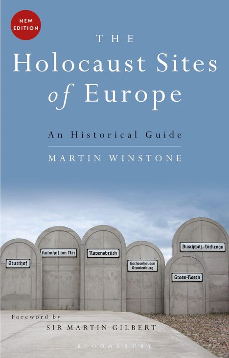 Martin Winstone: The Holocaust Sites of Europe, Buch