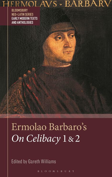 Ermolao Barbaro's on Celibacy and on the Duty of Ambassador, Buch