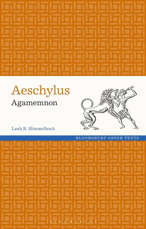 Leah Himmelhoch: Aeschylus: Agamemnon, Buch