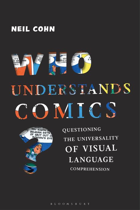 Neil Cohn: Who Understands Comics?, Buch