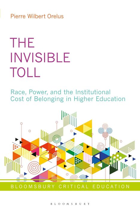 "THE INVISIBLE TOLL" und "Race, Power, and the Institutional Cost of Belonging in Higher Education". Bunte geometrische Formen.