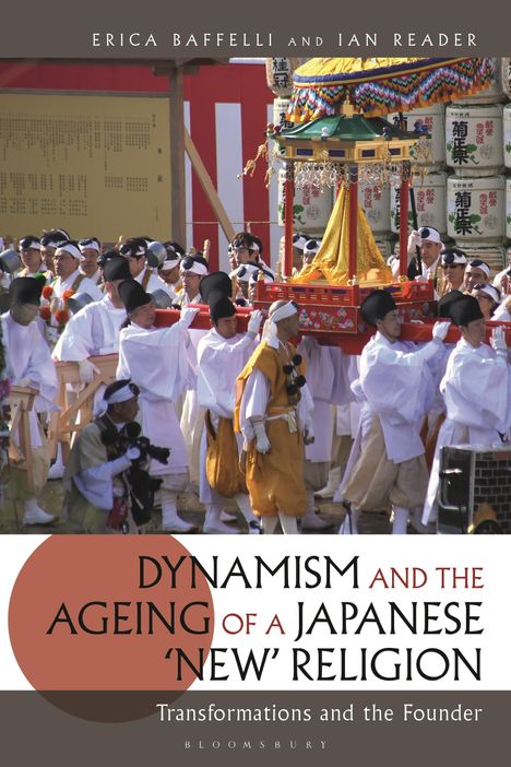 Erica Baffelli: Dynamism and the Ageing of a Japanese 'New' Religion, Buch