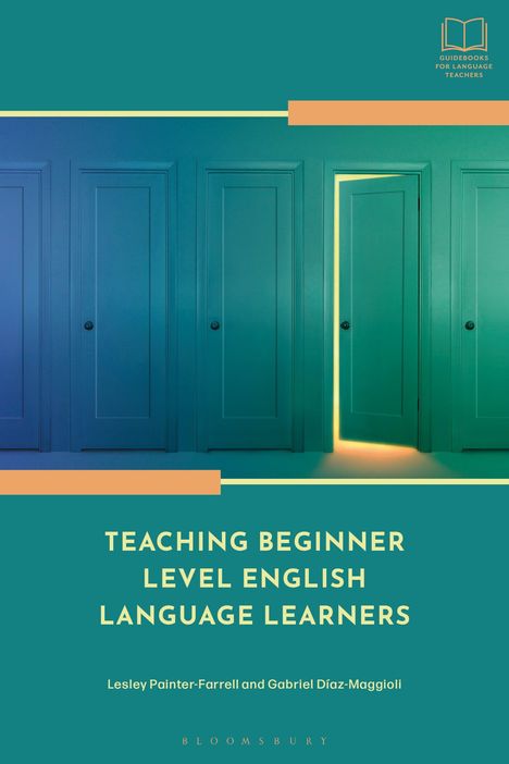 Lesley Painter-Farrell: Teaching Beginner Level English Language Learners, Buch