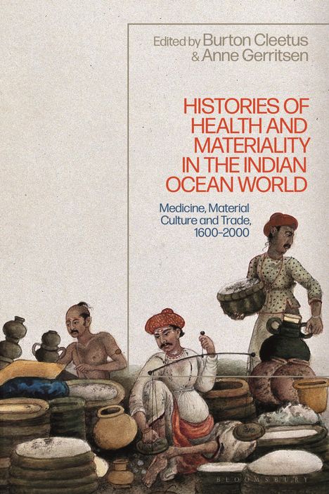 Histories of Health and Materiality in the Indian Ocean World, Buch
