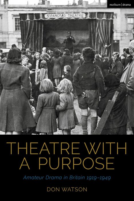 Don Watson: Theatre with a Purpose, Buch