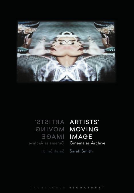 Sarah Smith: Artists' Moving Image, Buch