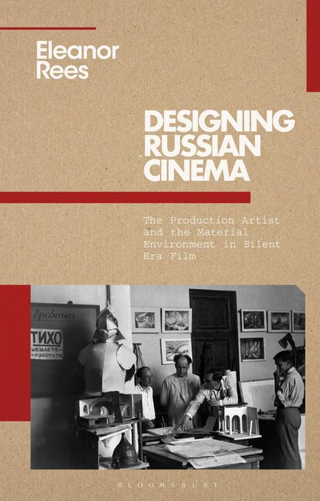 Eleanor Rees: Designing Russian Cinema, Buch
