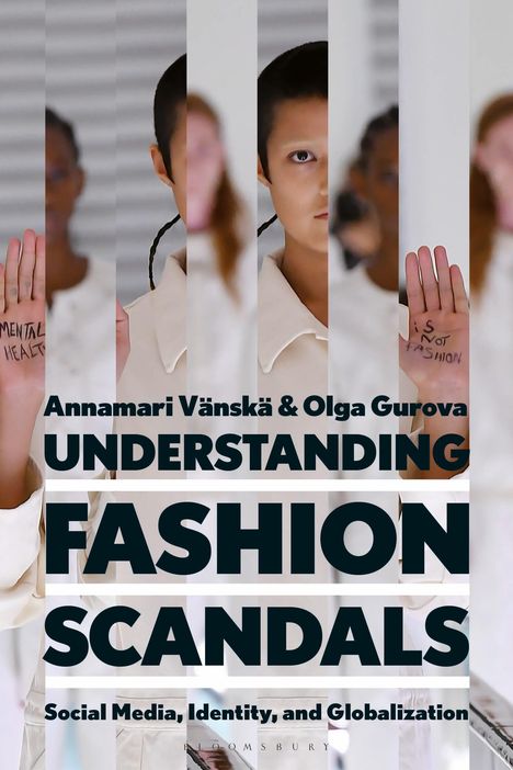 Annamari Vänskä: Understanding Fashion Scandals, Buch