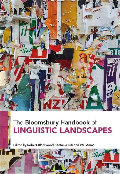 The Bloomsbury Handbook of Linguistic Landscapes, Buch