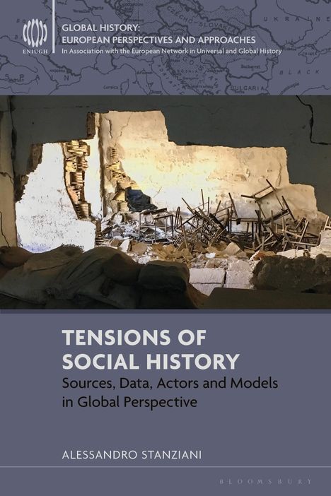 Alessandro Stanziani: Tensions of Social History, Buch