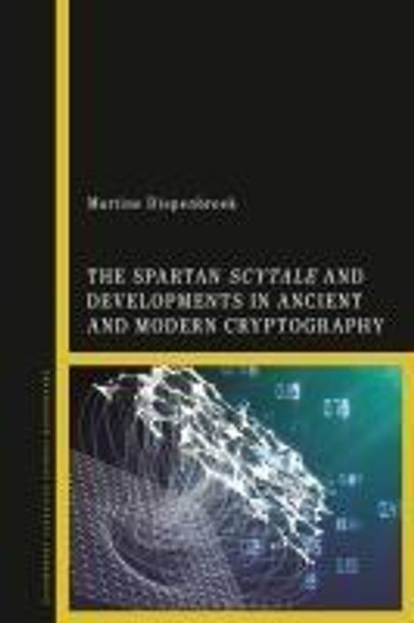 Martine Diepenbroek: The Spartan Scytale and Developments in Ancient and Modern Cryptography, Buch