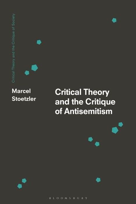 Critical Theory and the Critique of Antisemitism, Buch