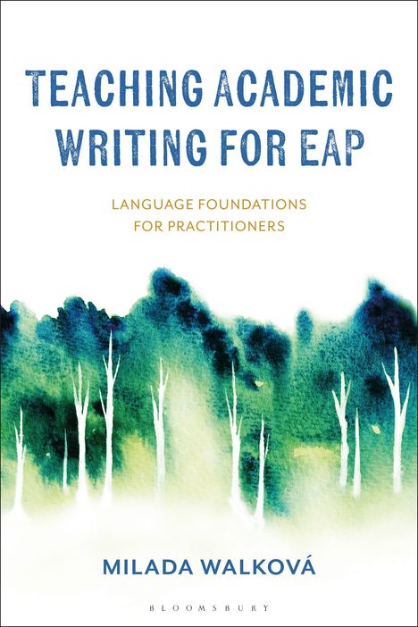 Milada Walková: Teaching Academic Writing for Eap, Buch