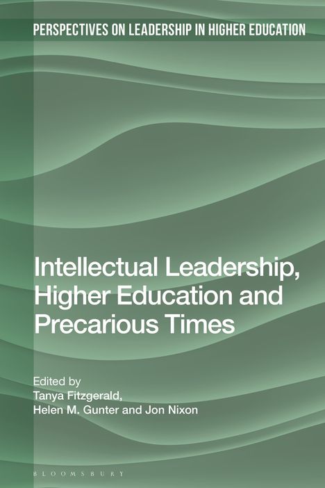 Intellectual Leadership, Higher Education and Precarious Times, Buch