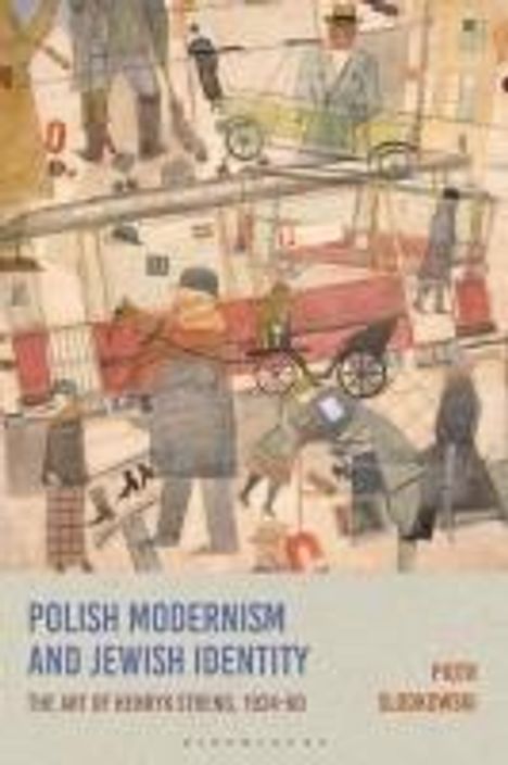 Piotr Slodkowski: Polish Modernism and Jewish Identity, Buch