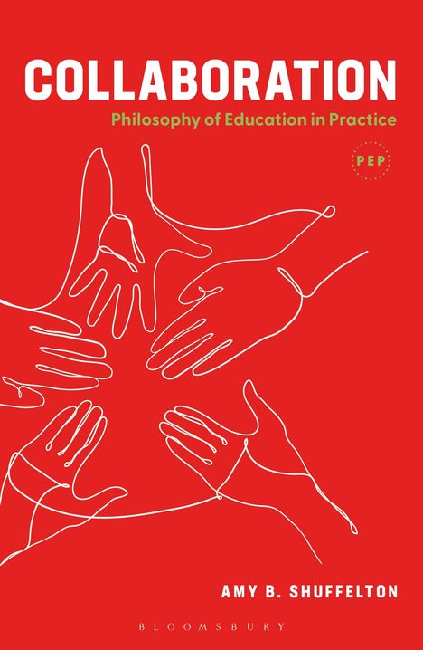 Amy Shuffleton: Collaboration: Philosophy of Education in Practice, Buch