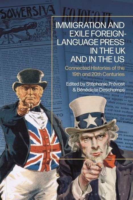 Immigration and Exile Foreign-Language Press in the UK and in the Us, Buch