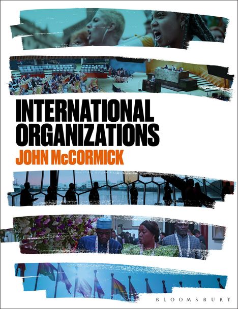 John Mccormick: International Organizations, Buch