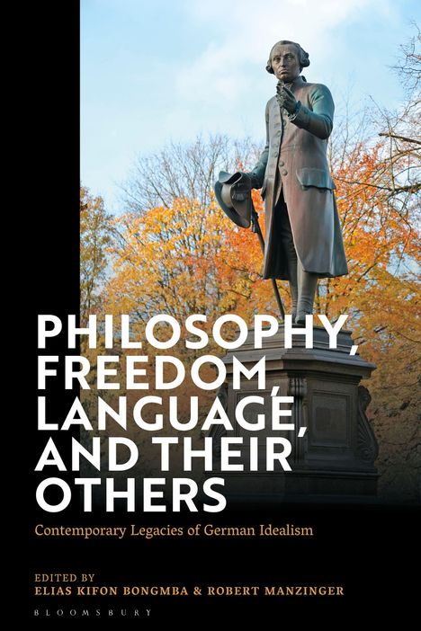 Philosophy, Freedom, Language, and Their Others, Buch