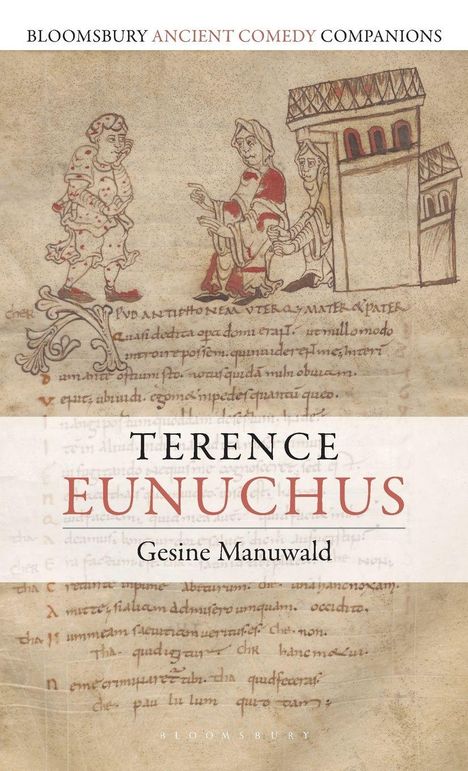 "Terence Eunuchus" von Gesine Manuwald. Illustration: antik wirkende Zeichnung von drei Figuren neben einem Gebäude.