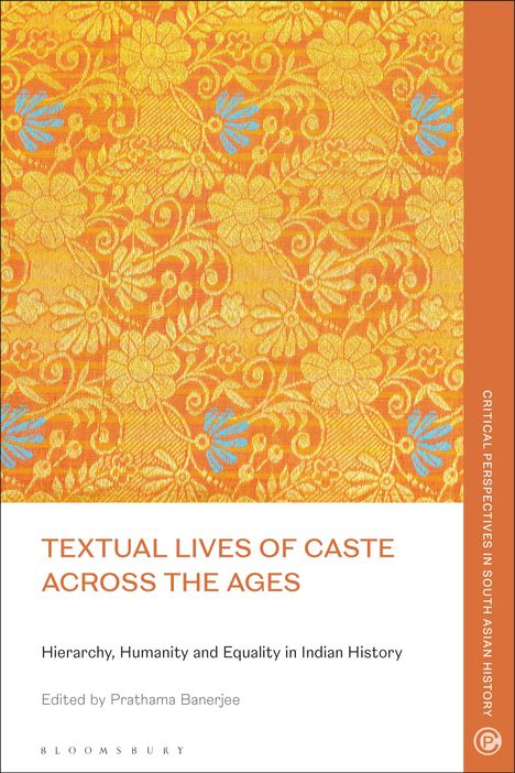 Textual Lives of Caste Across the Ages, Buch