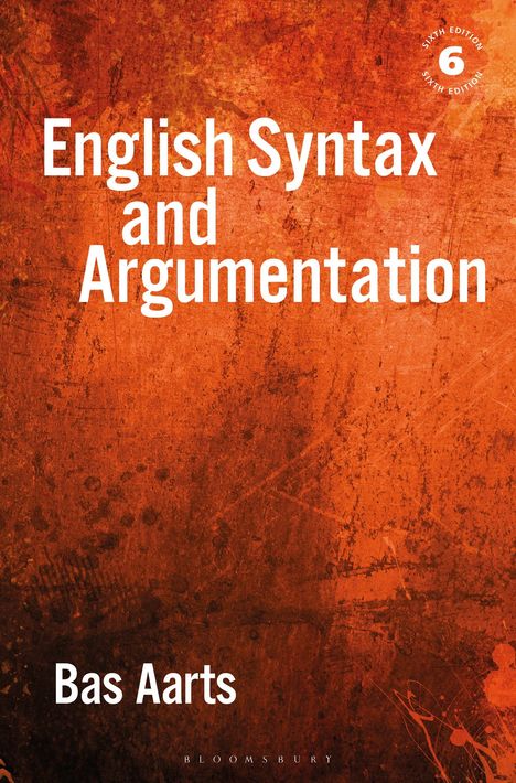 Bas Aarts: English Syntax and Argumentation, Buch