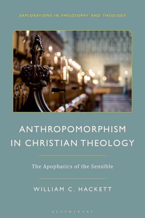 William C Hackett: Anthropomorphism in Christian Theology, Buch