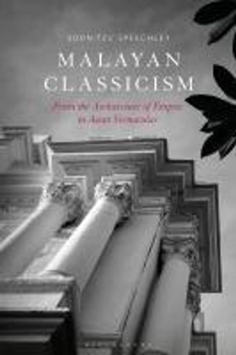 Soon-Tzu Speechley: Malayan Classicism, Buch