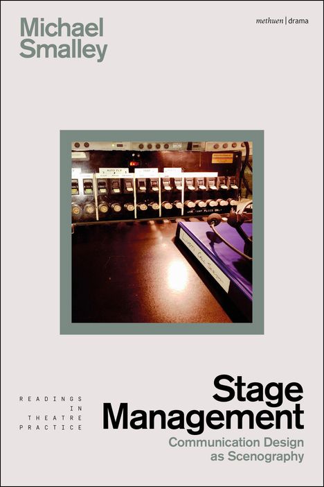 Michael Smalley: Stage Management, Buch