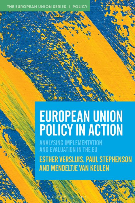 "European Union Policy in Action: Analysing Implementation and Evaluation in the EU" über gelb-blauen Pinselhänden.