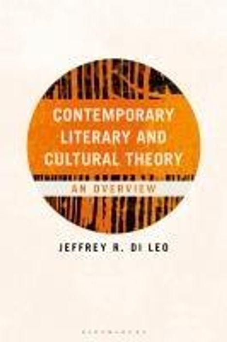 Jeffrey R Di Leo: Contemporary Literary and Cultural Theory, Buch