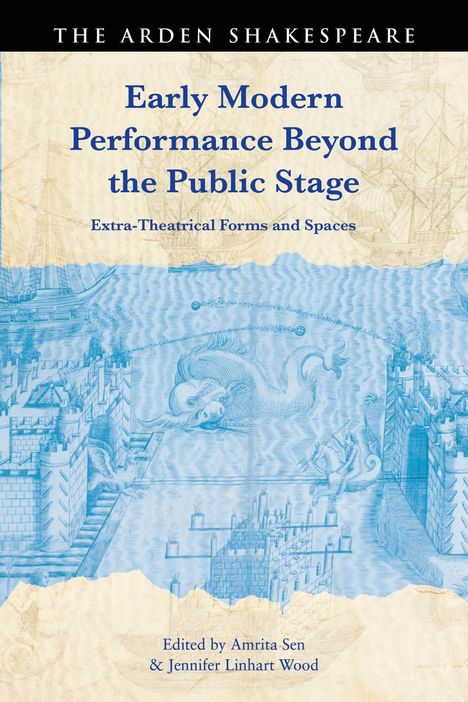 Early Modern Performance Beyond the Public Stage, Buch