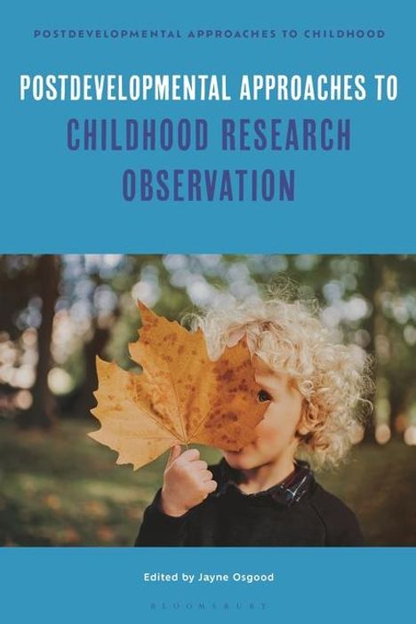Postdevelopmental Approaches to Childhood Research Observation, Buch