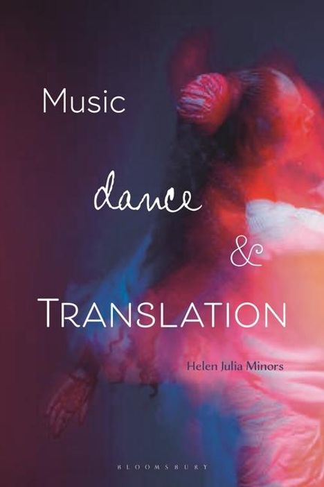 Music, Dance and Translation, Buch