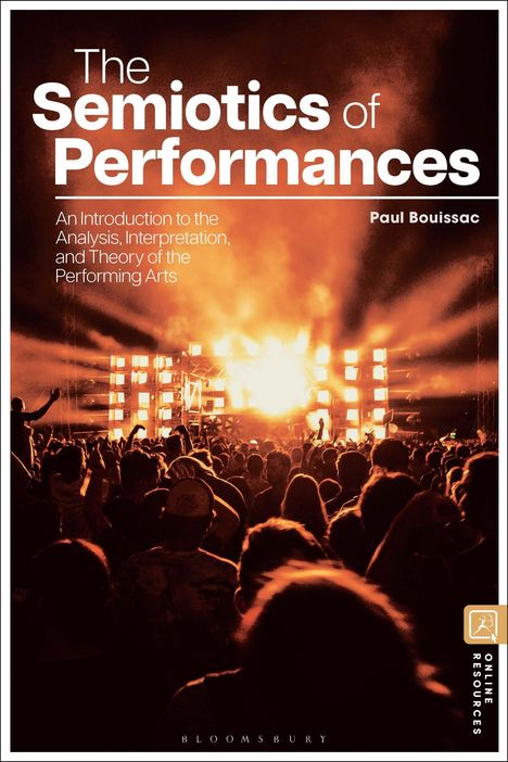 Paul Bouissac: The Semiotics of Performances, Buch