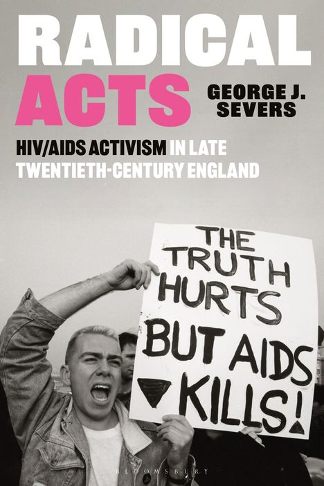 George Severs: Radical Acts, Buch