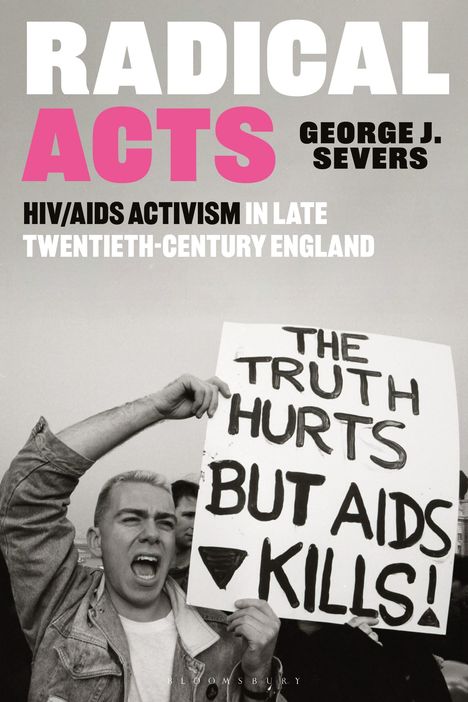 George Severs: Severs, G: Radical Acts, Buch