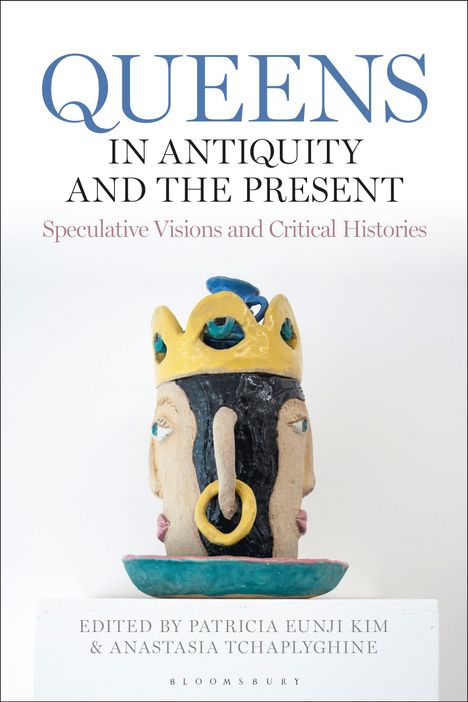 Queens in Antiquity and the Present, Buch