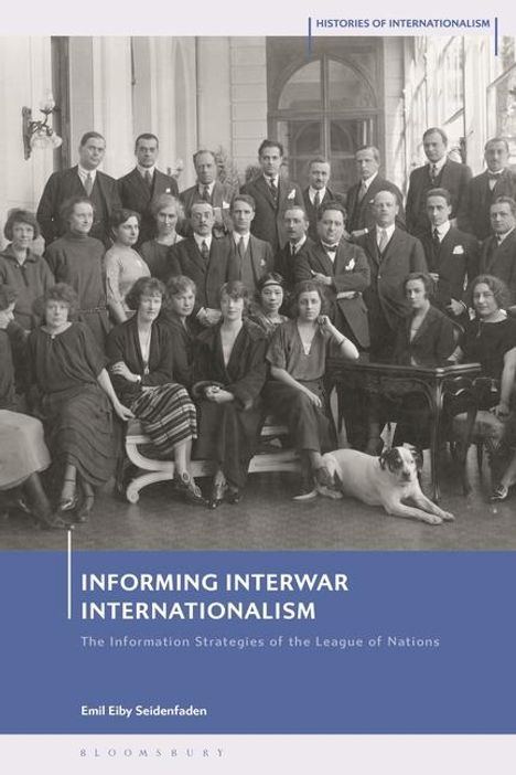 Emil Eiby Seidenfaden: Informing Interwar Internationalism, Buch