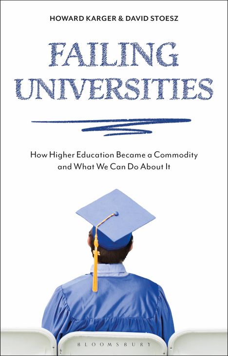 Howard Karger: Failing Universities, Buch
