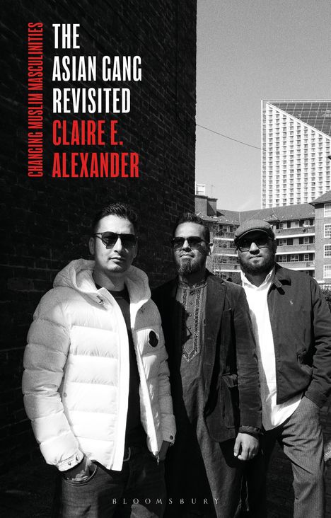 Claire E. Alexander: The Asian Gang Revisited, Buch