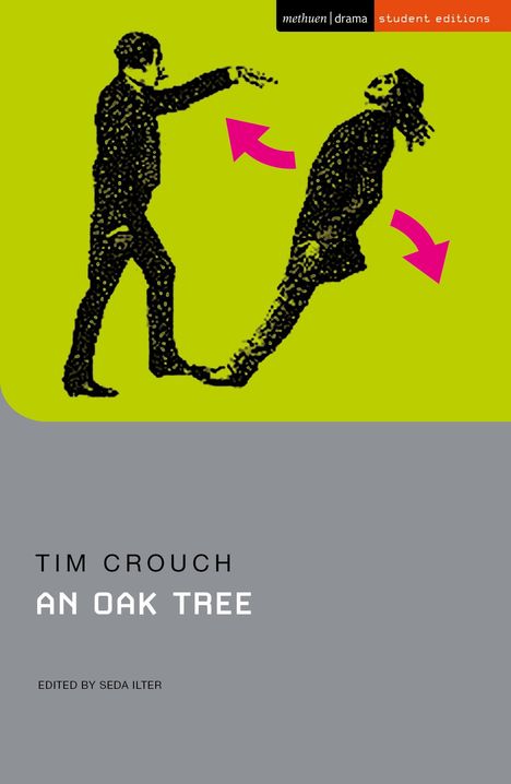 Tim Crouch: An Oak Tree, Buch